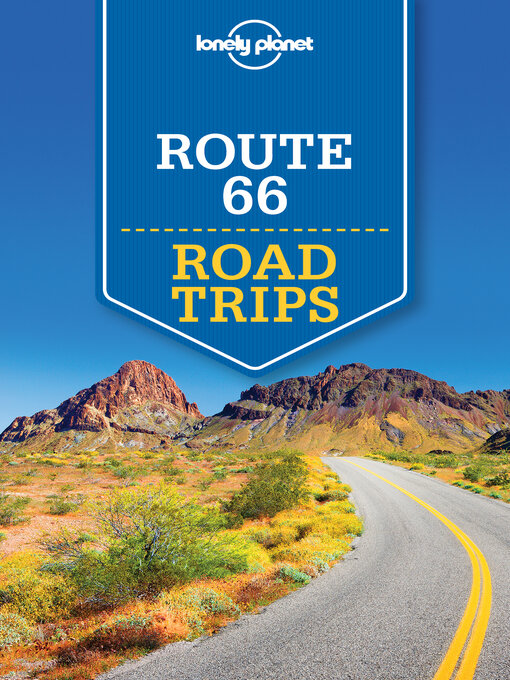 Title details for Lonely Planet Route 66 Road Trips by Andrew Bender - Available